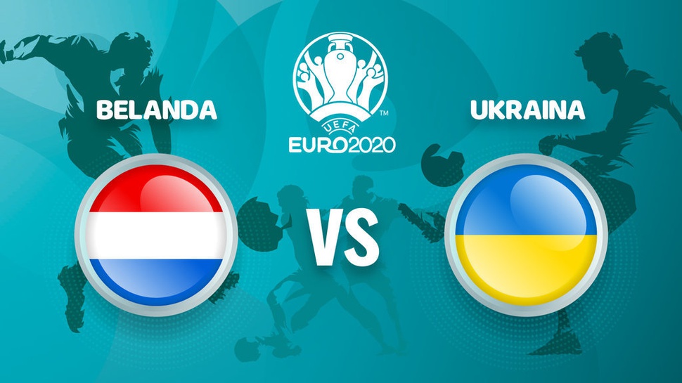 Jadwal Live Streaming EURO 2021 Belanda vs Ukraina Malam Ini di TV