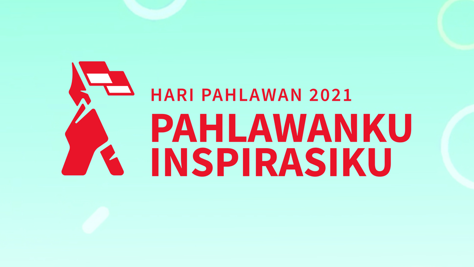 Arti Logo, Tema dan Cara Peringati Hari Pahlawan 10 November 2021