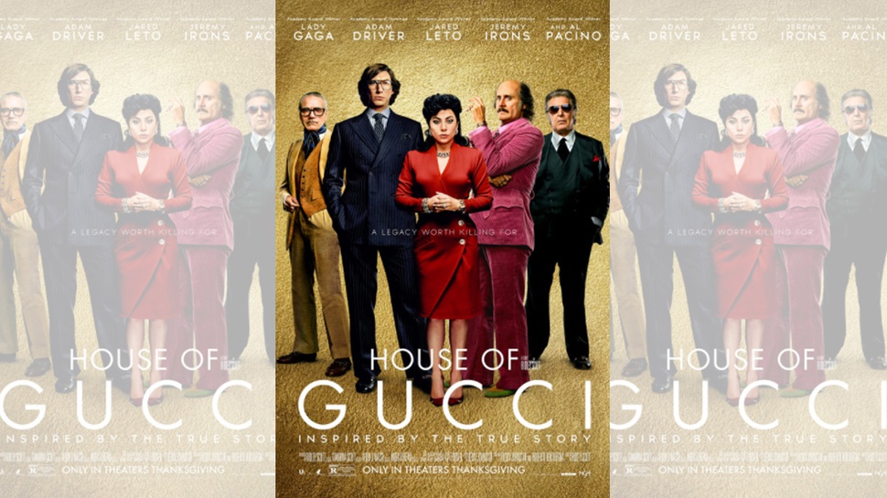 Sinopsis Film House of Gucci: Kisah di Balik Dinasti Keluarga Gucci