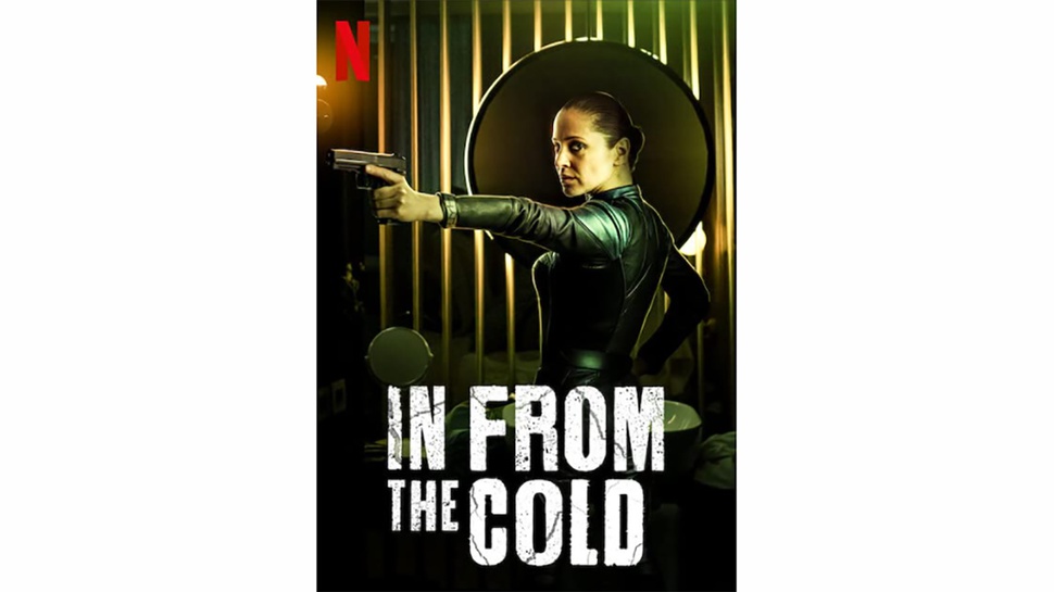 Sinopsis Serial In From The Cold Netflix Tentang Mantan Agen Rusia