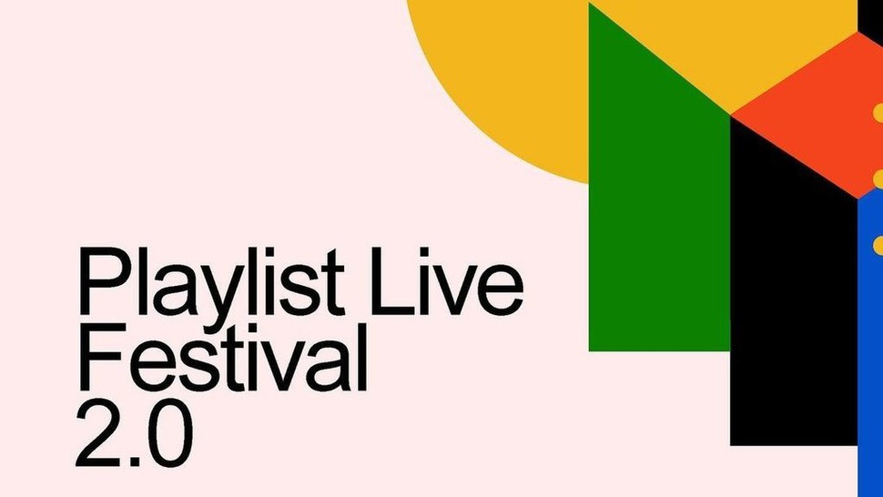 Playlist Live Festival 2.0 Digelar September, Cek Tiket dan Lineup