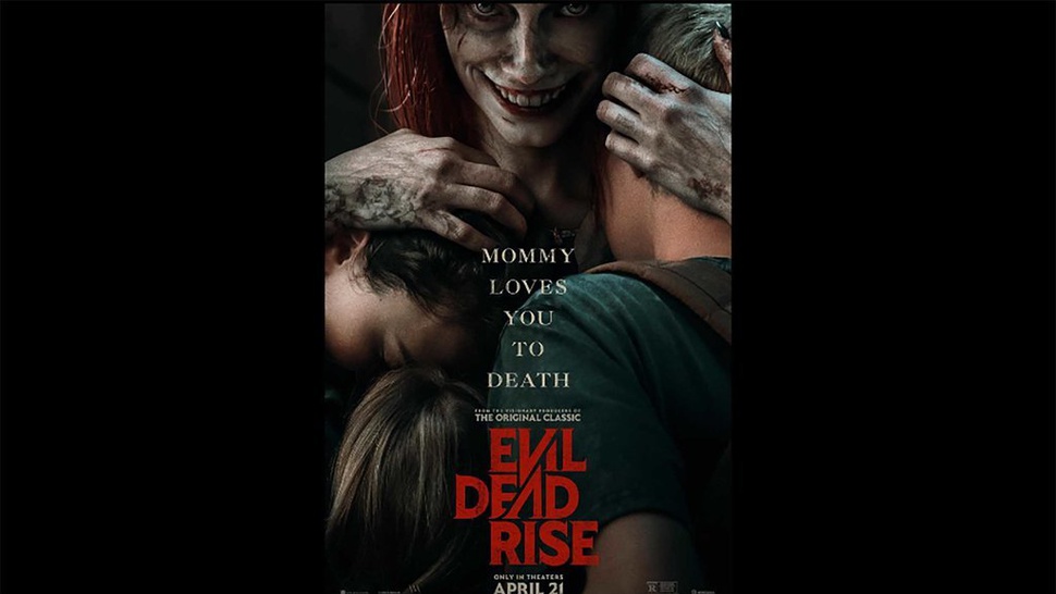 Sinopsis Film Evil Dead Rise yang Tayang di Bioskop
