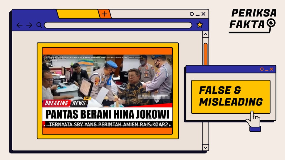 Tidak Benar SBY Perintahkan Amien Rais Hina Jokowi