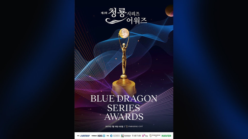 Jadwal Tayang Blue Dragon Series Awards 2023, Line Up & Nominasi