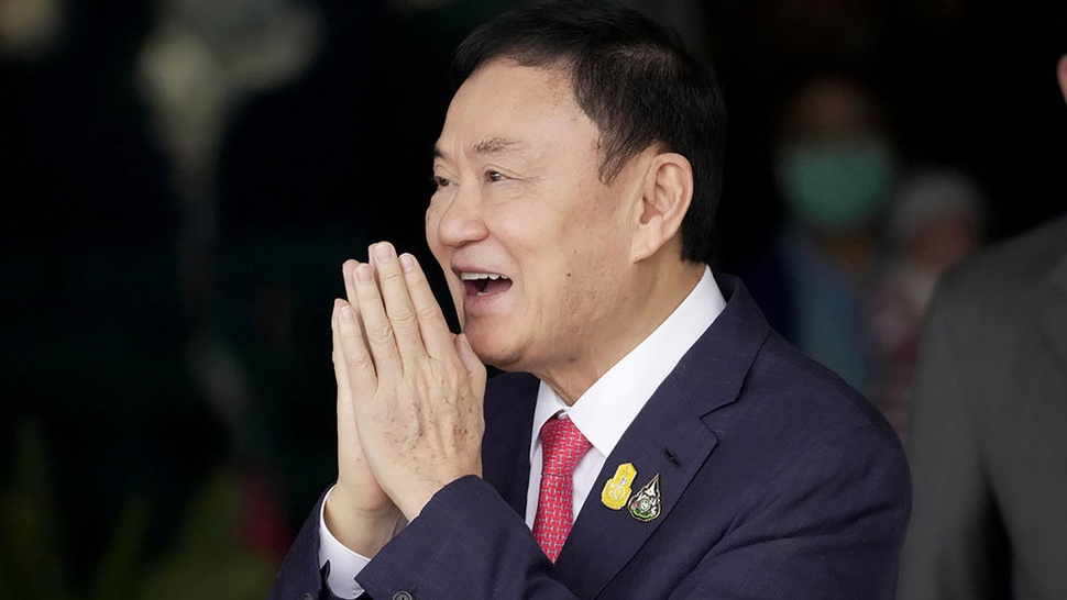 Profil Thaksin Shinawatra Eks PM Thailand & Alasan Asingkan Diri