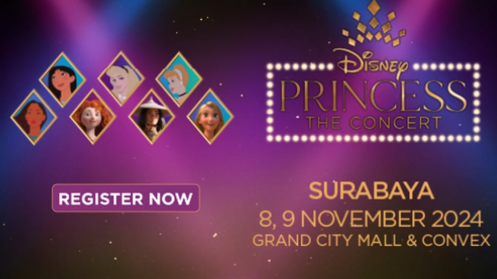 Link Tiket Disney Princess The Concert Surabaya 2024 & Harganya