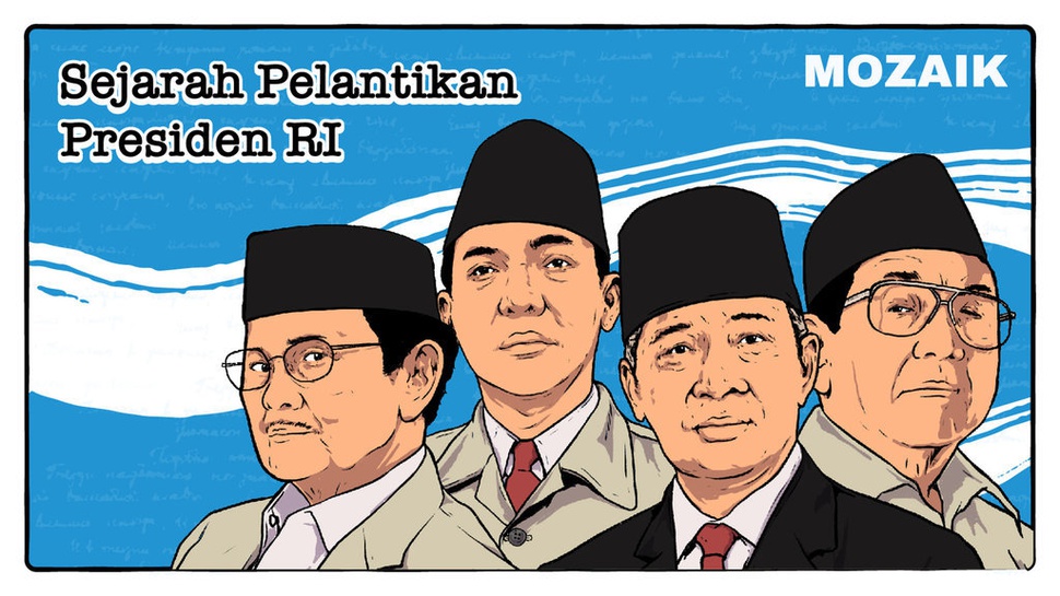 Pelantikan Presiden & Kabinet dari Era Orla, Orba, dan Reformasi