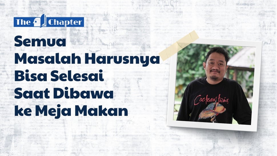 The Chapter: Nuran Wibisono Bicara Soal Musik, Buku, dan Kuliner