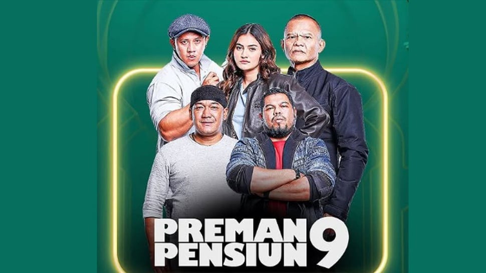 Jadwal Tayang Preman Pensiun 9, Sinopsis dan Nonton Di Mana?