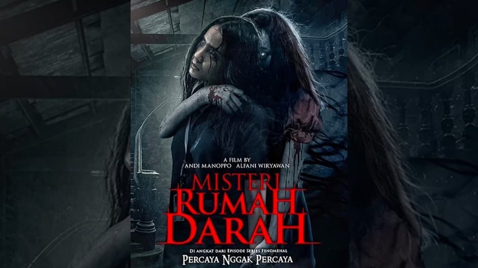 Sinopsis Film Misteri Rumah Darah Percaya Nggak Percaya