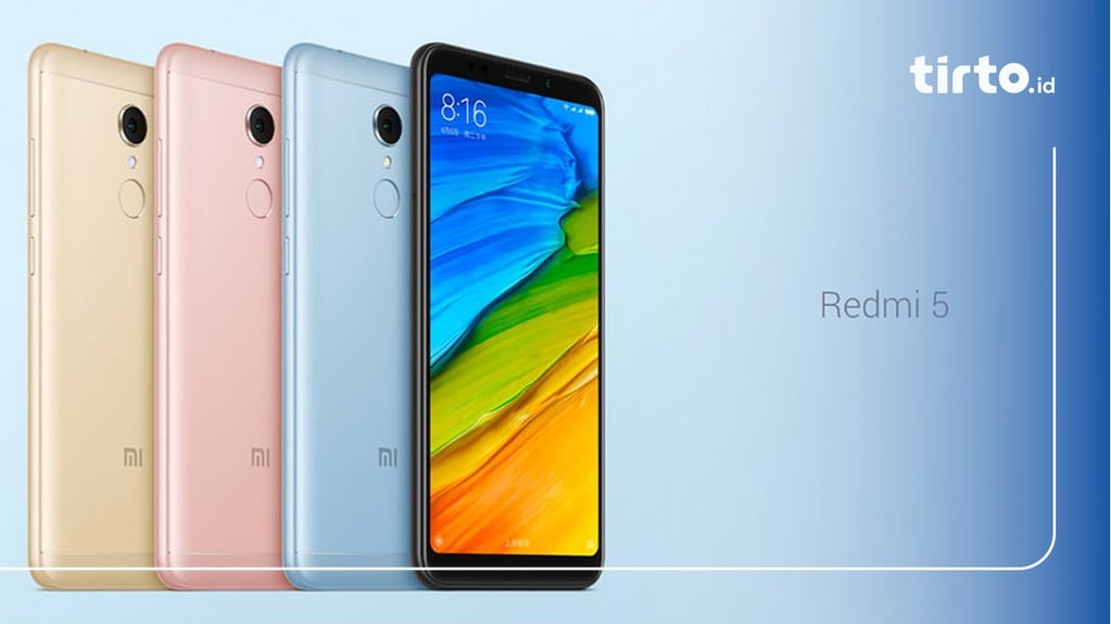 Xiaomi Redmi 5 dan Redmi 5 Plus Resmi Dirilis di Indonesia 