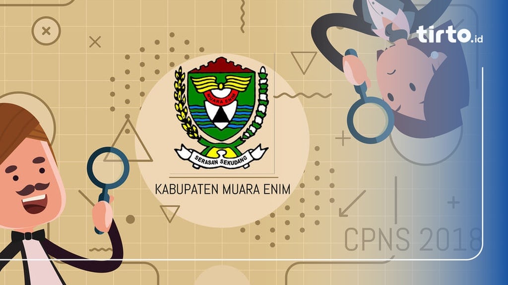 Pengumuman Resmi Formasi Lowongan CPNS 2018 di Kabupaten Muara Enim