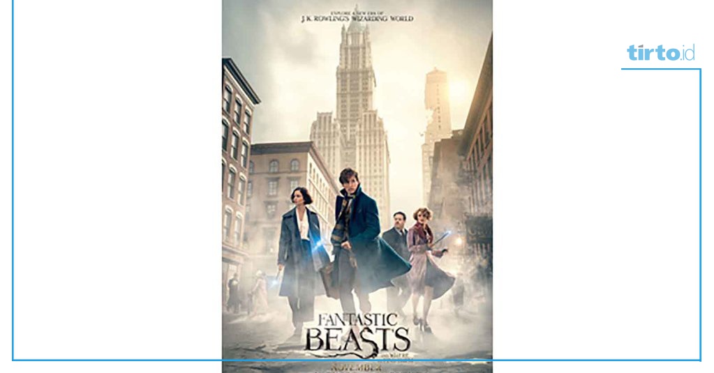 Review Film Fantastic Beasts and Where To Find Them