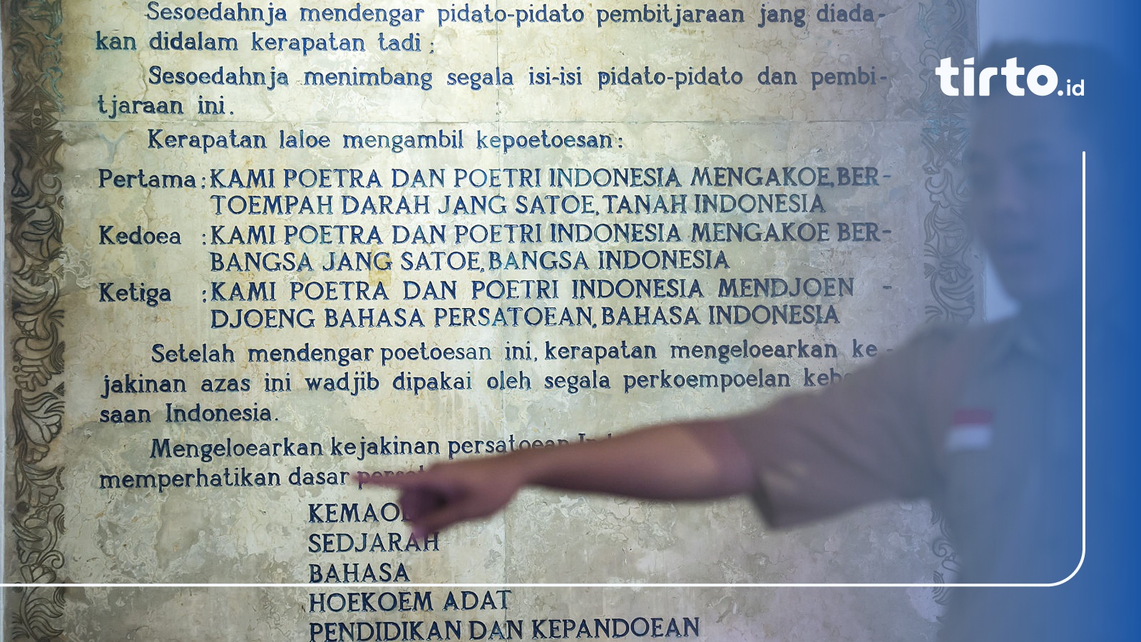 Kapan Lahirnya Hari Sumpah Pemuda, Sejarah, Isi Teks, & Tujuan