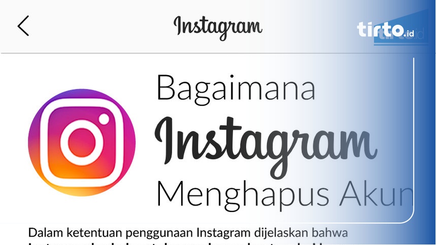 Bagaimana Instagram Menghapus Akun