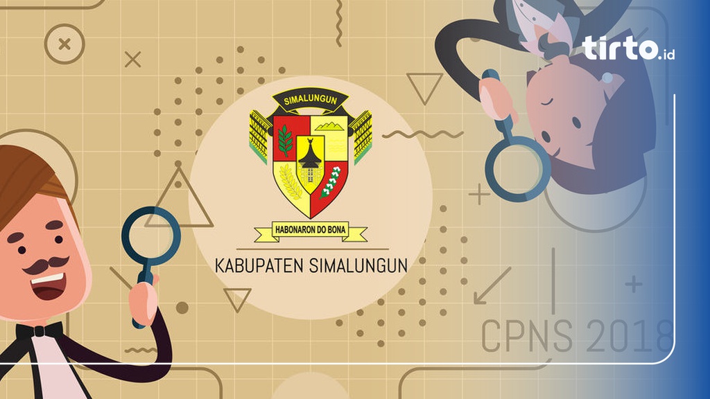 Pengumuman Resmi Formasi Lowongan CPNS 2018 di Kabupaten Simalungun