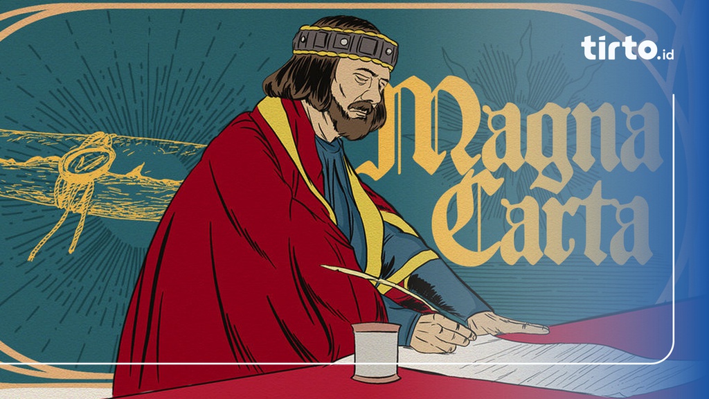 Magna Raja Magna Carta: Membatasi Kewenangan Raja, Menjunjung Tinggi HAM