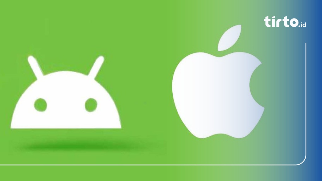 Ketahui Perbedaan IOS Dan Android, Mana Yang Lebih Baik?