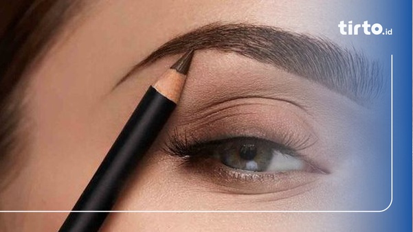 11 Cara Merapikan Alis dengan Mudah agar Tampak Lebih Cantik