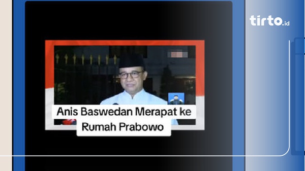 Keliru, Anies ke Rumah Prabowo dan Akan Dijadikan Menteri