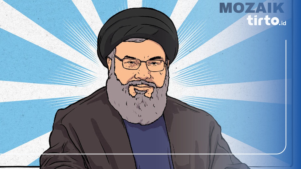 Hassan Nasrallah, Perjuangan dan Akhir Hayat Pemimpin Hizbullah