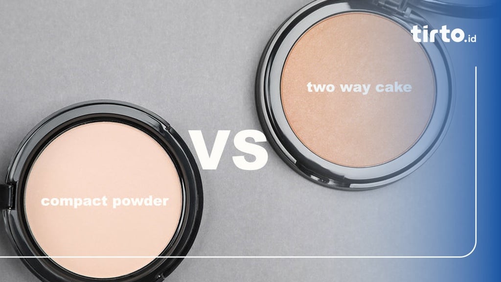 5 Perbedaan Two Way Cake dan Compact Powder