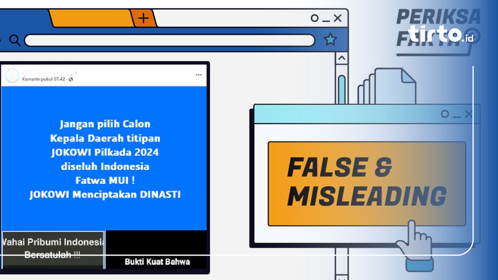 Hoaks Fatwa MUI Larangan Memilih Calon yang Didukung Jokowi