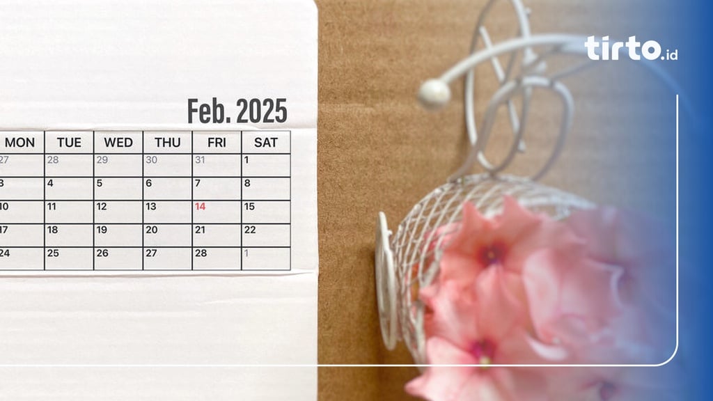 Hari Penting Bulan Februari 2025, Apakah Ada Tanggal Merah?