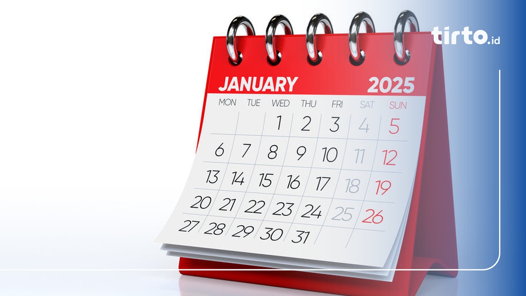 Kalender Bulan Januari 2025 dengan Tanggal Merah & Cuti Bersama