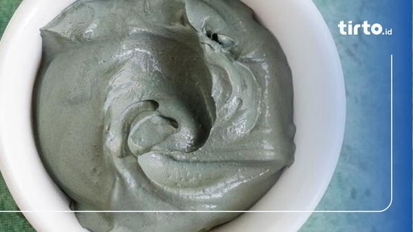 5 Manfaat Clay Mask untuk Wajah, Bisa Mengencangkan Kulit!