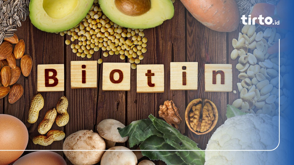 10 Makanan yang Mengandung Biotin, Sumber Vitamin B7 untuk Tubuh