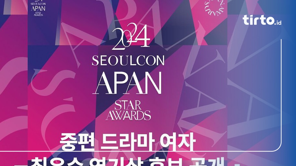 Link Streaming APAN Star Awards 2024 dan Nominasinya