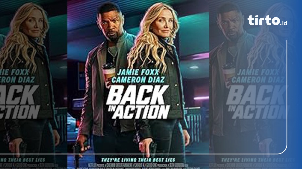 Nonton Back in Action Sub Indo, Sinopsis dan Link Streaming