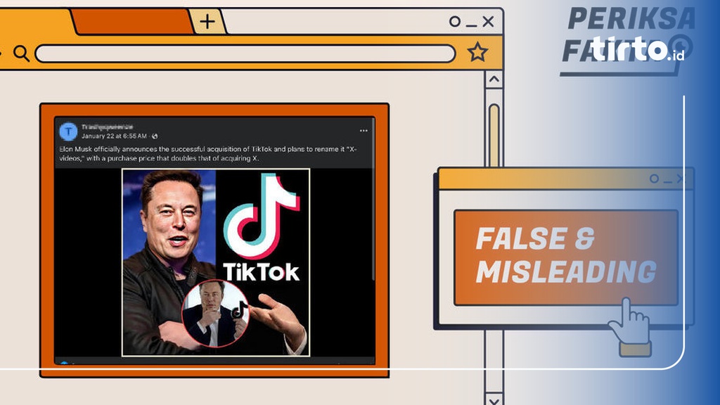 Hoaks Elon Musk Akuisisi TikTok dan Ganti Namanya Jadi X-Videos