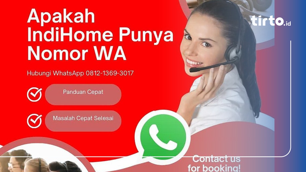 Nomor WA Pengaduan Indihome Terbaru 2025 dan Cara Komplainnya