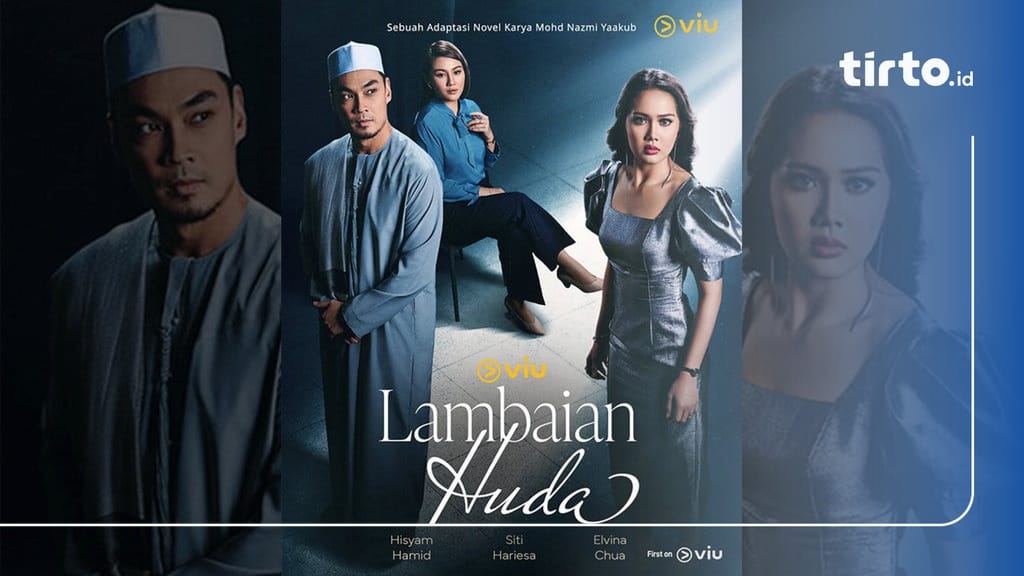 Nonton Lambaian Huda Eps 10-12, Spoiler, dan Link Nonton