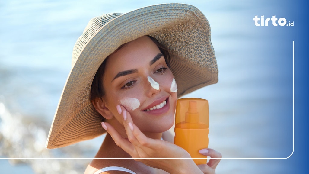 8 Sunscreen dengan Efek Tone Up Terbaik & Tips Memilih