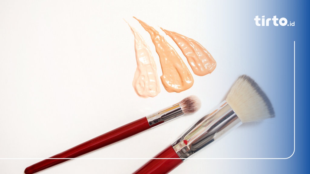 Bye Kulit Belang! Ini 7 Brush Foundation Terbaik & Tips Pilih yang Cocok Buatmu