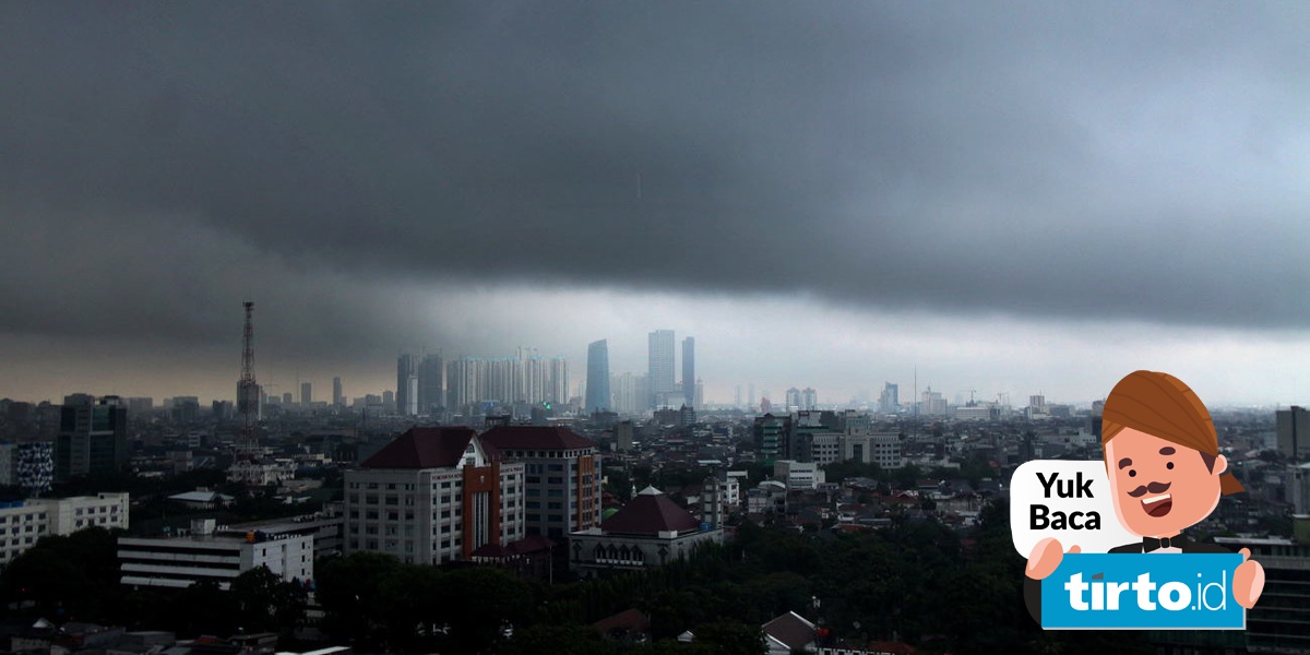 Prakiraan Cuaca Jakarta dan Sekitarnya Hari Ini Menurut BMKG