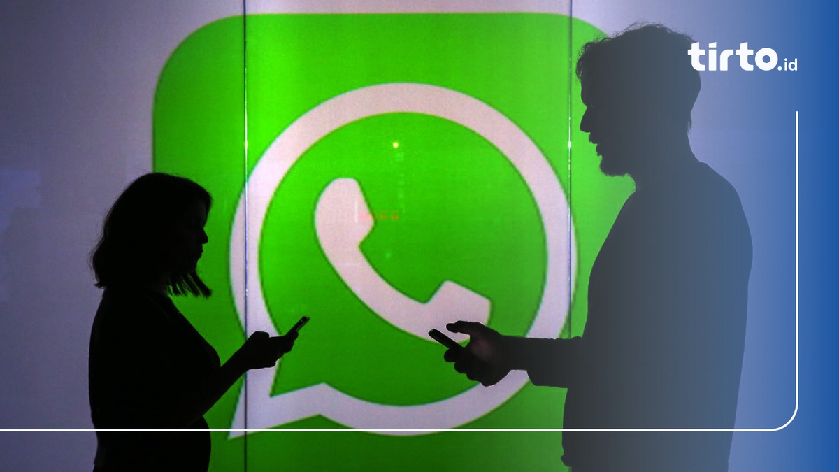 Bahaya Kebijakan Baru Whatsapp Ancaman Privasi Data Pribadi Tirto Id