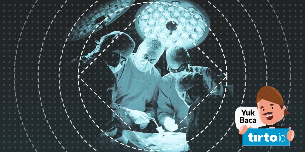 Karut Marut Sistem Pendidikan Kedokteran Indonesia Tirto Id