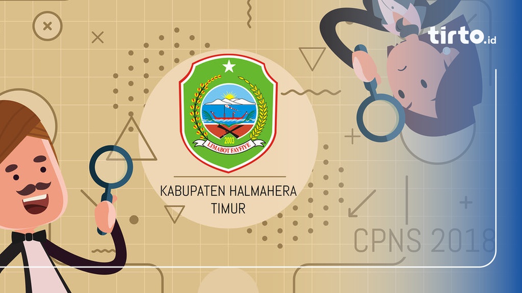 CPNS 2018 Kabupaten Halmahera Timur Buka 273 Formasi