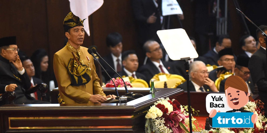 Teks Lengkap Pidato Kenegaraan Jokowi Saat Sidang Dpr Dpd Ri 2019 Tirto Id