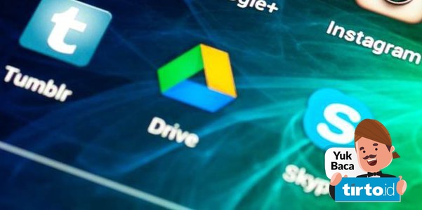 Cara Mengatasi Google Drive Limit Jika Tak Dapat Download Tirto Id Cara Mengatasi Google Drive Limit Jika Tak Dapat Download Tirto Id