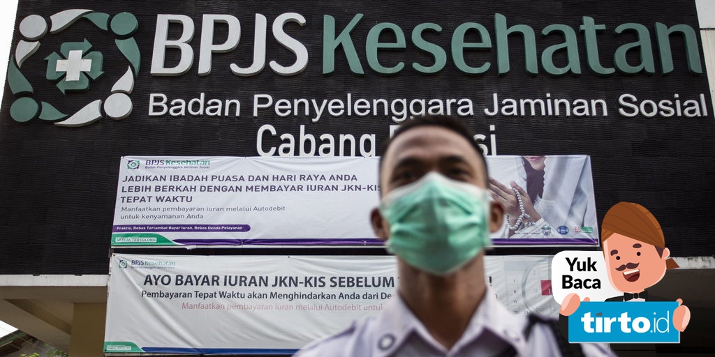 Pemerintah Beri Keringanan Tunggakan Denda Bpjs Selama Covid 19 Tirto Id