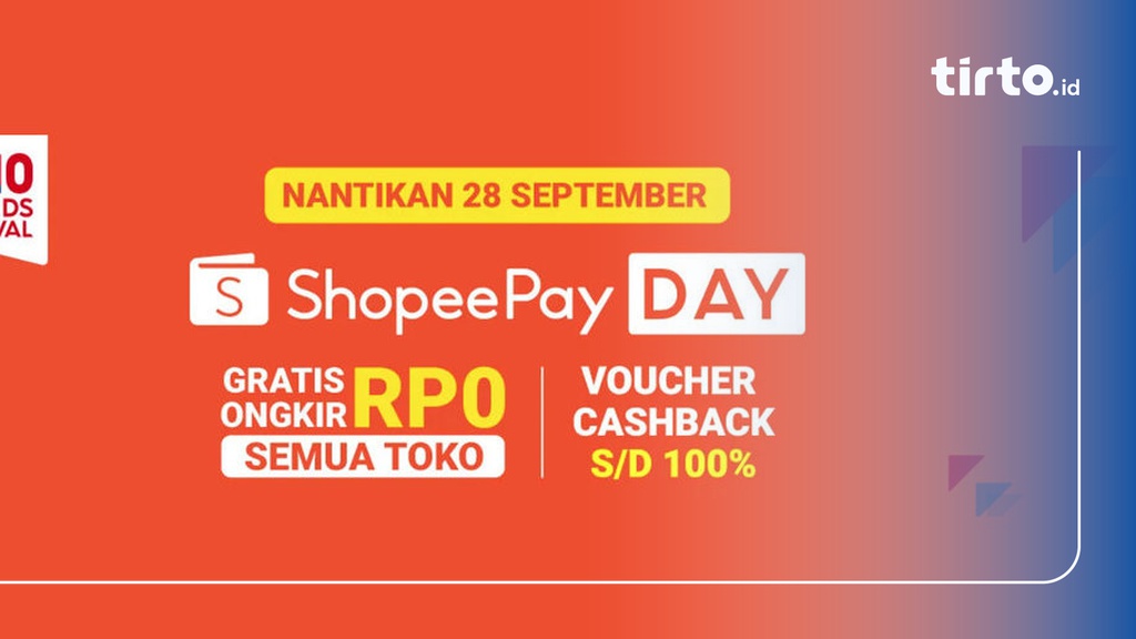 Pay Day 10 10 Digelar 28 September Ada Gratis Ongkir Tirto Id