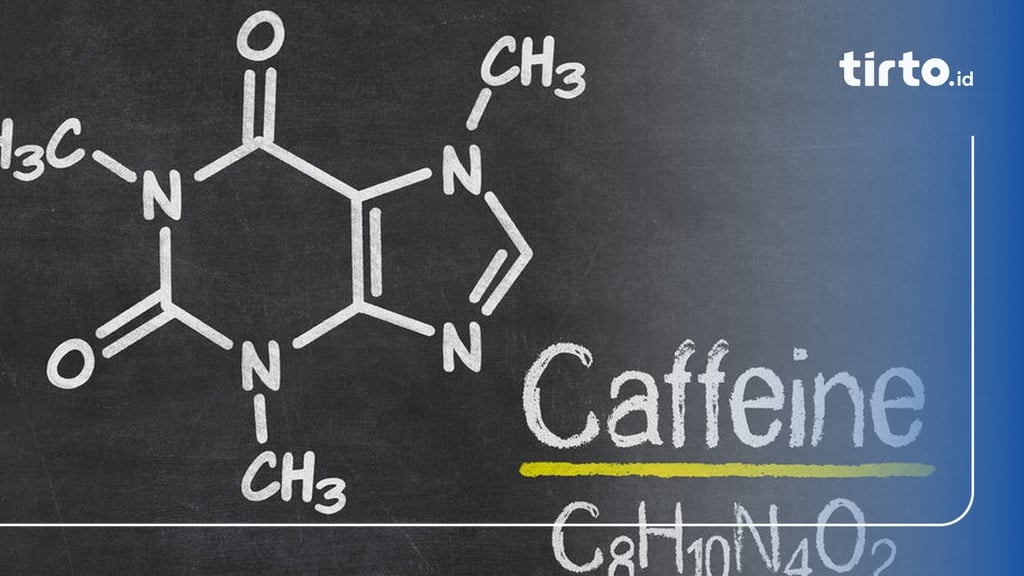 Mengenal Apa Itu Kafein, Manfaat, Dan Efeknya Bagi Tubuh