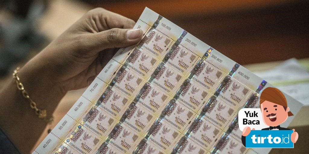 Mengenal Meterai 10 Ribu Ciri Umum Khusus Dan Kegunaannya Tirto Id