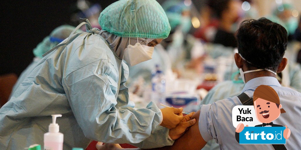 Apa Itu Vaksin Gotong Royong Covid 19 Harga Cara Mendapatkannya Tirto Id