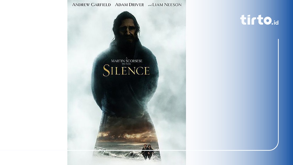 Sinopsis Film Silence Yang Tayang Di Bioskop Trans Tv Malam Ini